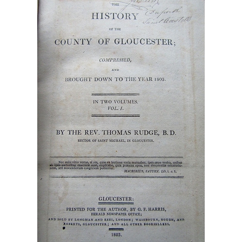 291 - Rev Thomas Rudge - The History of the County of Gloucester, compressed and brought down to the year ... 