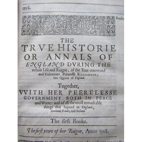 311 - William Camden - The Historie of the Most Renouned and Victorious - Elizabeth Late Queene of England... 