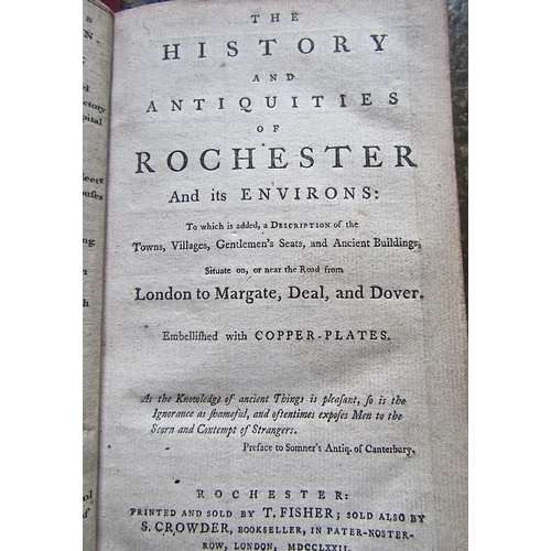 319 - The History and Antiquities of Rochester and its Environs with maps and illustrations, leather bound... 