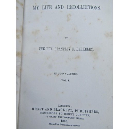 357 - Hon Grantley F. Berkeley - My Life and Recollections, four volumes, 1865; Hon Grantley F. Berkeley -... 