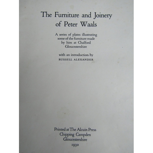 412 - Cotswold Arts and Crafts - The Furniture and Joinery of Peter Waals, Alcuin Press, 1930; CR Ashbee -... 