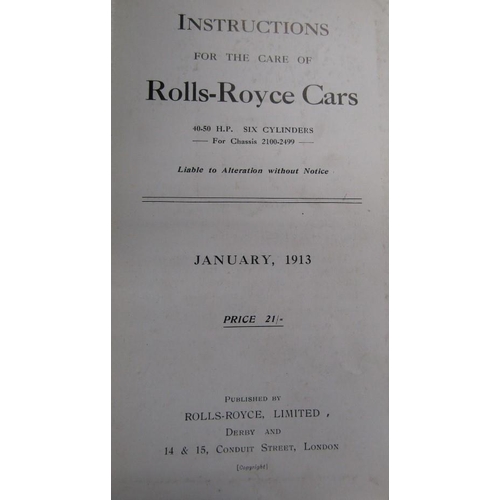 460 - Instructions for the Care of Rolls Royce Cars - 40-50hp, six cylinders for chassis 2,100 - 2,499 Jan... 