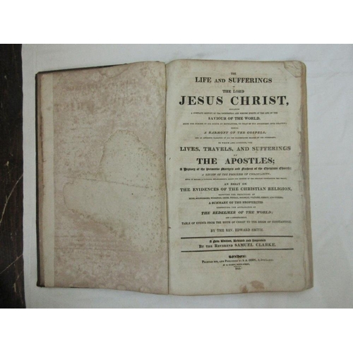 493 - The Life and Sufferings of The Lord Jesus Christ by the Rev Edward Smith published by S A Oddy (1815... 