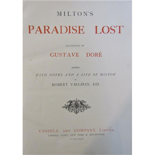 431 - Milton John, Paradise Lost illustrated by Gustafv Dore, published Cassell & Co Ltd, together with Mi... 