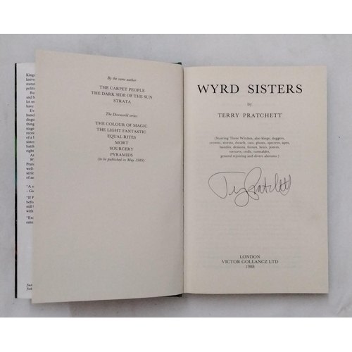 1698 - Pratchett, Terry - Wyrd Sisters, first edition 1988 and signed by the author (1) (displayed in cabin... 