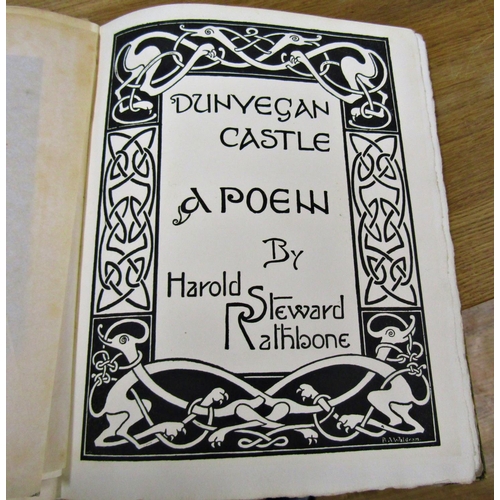 170 - Rathbone, Harold S - Dunvegan Castle, A Poem, published  by Bernard Quaritch, London 1900, a limited... 