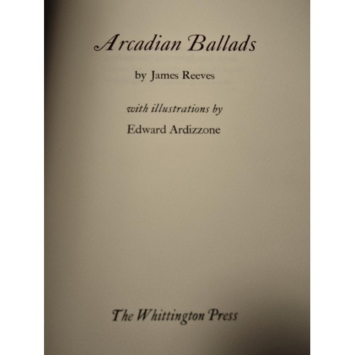 230 - James Reeves - Arcadian Ballads, illustrated by Edward Ardizzone, published 1977, Whittington Press,... 