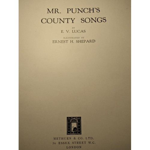 233 - EV Lucas and Ernest Shepard, Mr Punch's County Songs,  43 plates