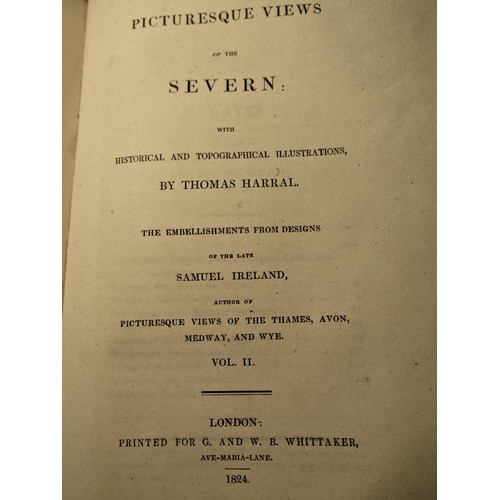 242 - Thomas Harral - Picturesque Views of the Severn (two volumes - bound as one) illustrations by Samuel... 