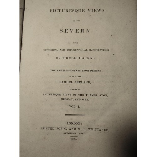 242 - Thomas Harral - Picturesque Views of the Severn (two volumes - bound as one) illustrations by Samuel... 