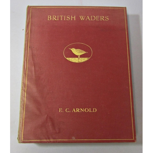 275 - Wildlife Interest - to include British Waders by E C Arnold, A History of Sussex Birds in three volu... 