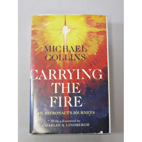 291 - Michael Collins - Carrying The Fire Author signed copy  with presentation details, November 1977, du... 