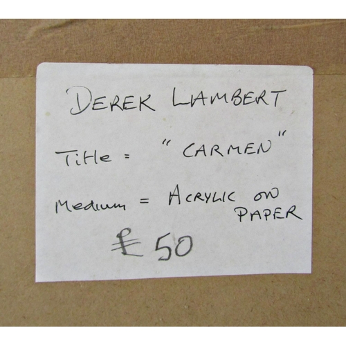 1093 - Derek Lambert - Four Acrylic Works on Paper: 'Carmen', 'Hot Afternoon, Aubeterre' and two untitled, ... 