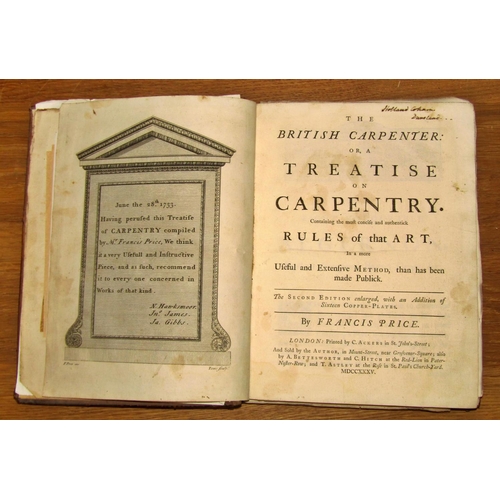 200 - The British Carpenter on a Thesis on Carpentry by Francis Price 1735, second edition, illustrated, T... 