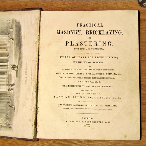 202 - Practical Masonry, Brick Laying and Plastering 1852, designs for cottage and villa architecture by S... 