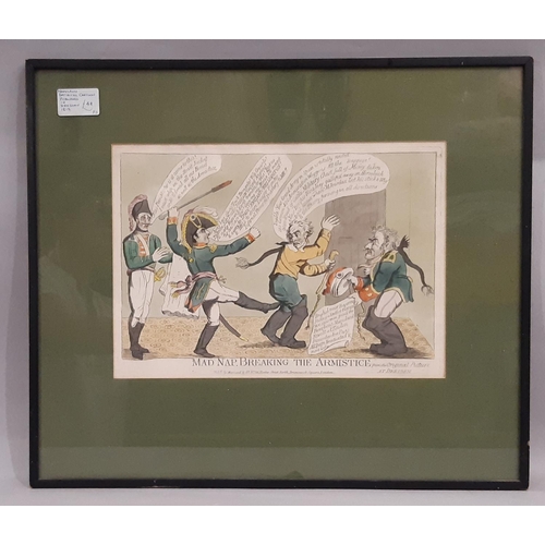 87 - (British School, Satirical Print) 'Mad Nap breaking the armistice from the Original Picture at Dresd... 