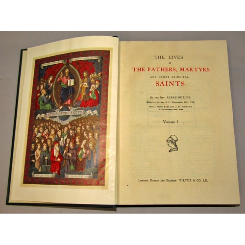 167 - General Interest - Butlers Lives of the Fathers, Martyrs and other Saints, 4 volumes, History of the... 