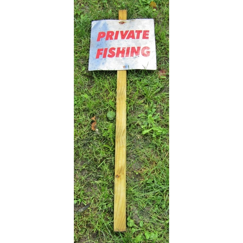 2064 - A steel Private Fishing sign mounted on a simple pine baton, 31cm square x 105cm high