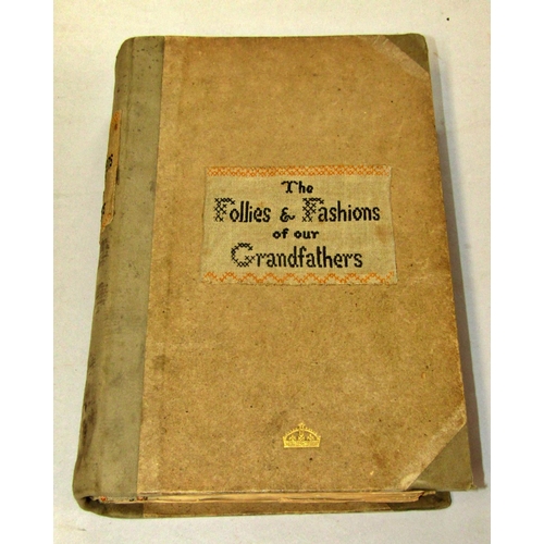 279 - General Interest - Andrew W Tuer, The Follies & Fashions of our grandfathers 1807 (published 1886/7)... 