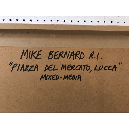 660 - Mike Bernard R.I. (b.1957) - 'Piazza del Mercato, Lucca', mixed media, signed lower right, title, me... 