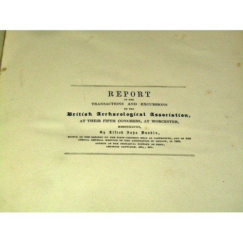 838 - Antiquarian interest archaeological report for 1848 for Worcester, Anglo Saxon History 1885 (2 vols)... 