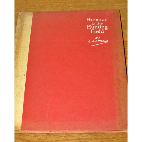 847 - Humour in the Hunting Field by G D Armour (1935) with coloured plates