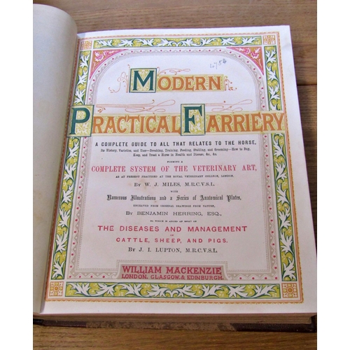 665 - Victorian book on Farriery: Modern Practical Farriery - A Complete Guide to all that Relates to the ... 