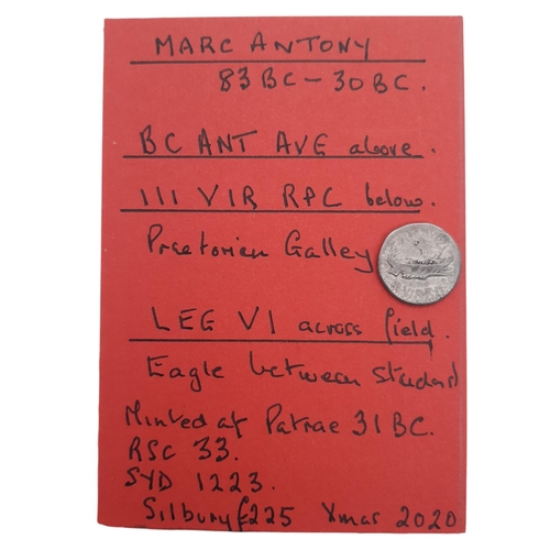 17 - Roman Republic. Marc Antony, 83-30 BC. AR Denarius. Military travelling mint moving with Marc Anthon... 