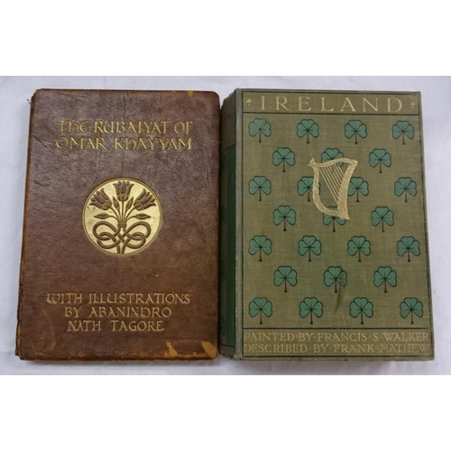 42 - Francis Walker 'Ireland' (1912) - Coloured plates;   and E. Fitzgerald 'Rubaiyat of Omar Khayam' wit... 