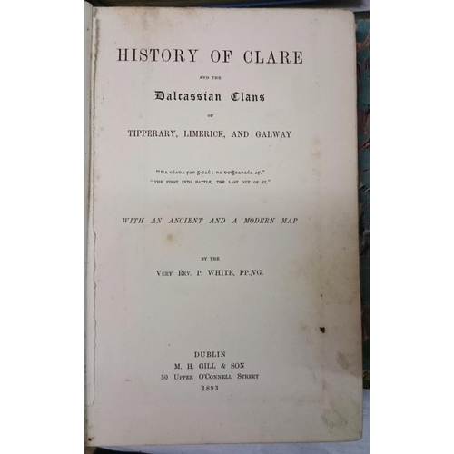 52 - Rev. P. White 'History of Clare' (1893) - 1st Edition - lacks maps; J. Willis 'A History of Ireland'... 