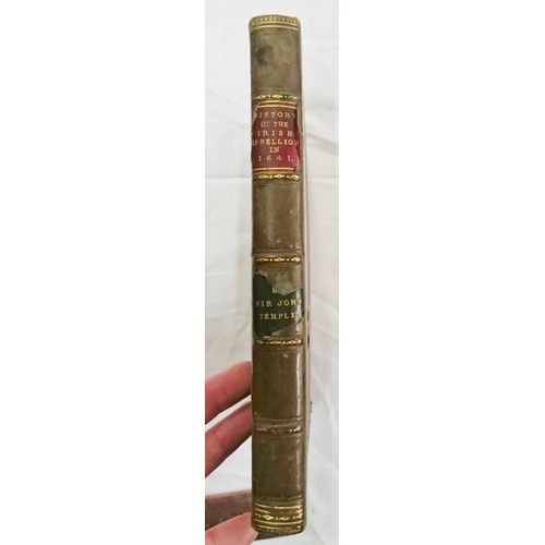 70 - Sir John Temple - 'History of Irish Rebellion in 1841' - Lacks Title Page - Half Calf Binding