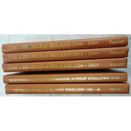 81 - Perrot 'Chronicles of Ireland' (1933) in 3 Volumes;   and Hogan Papers of Irish Rebellion (1936);   ... 