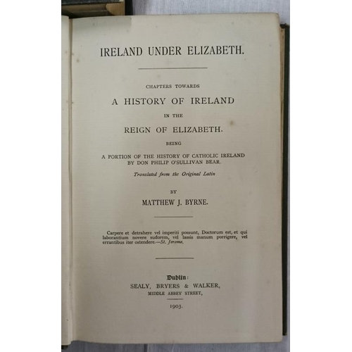 85 - O'Sullivan Beara 'Ireland Under Elizabeth' (1903)';  'New Travel Guide for Ireland' (lacks title pag... 