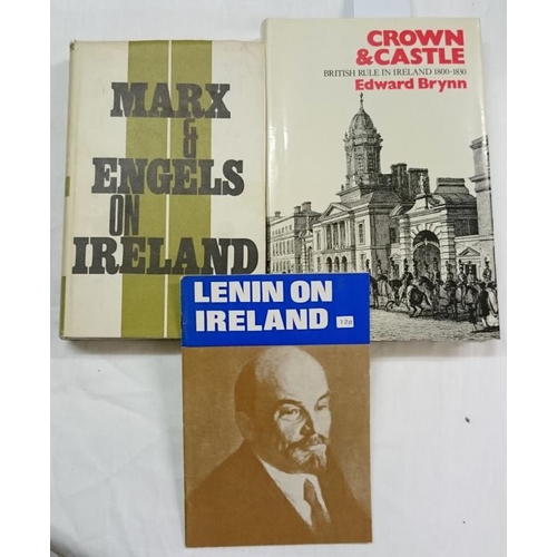 88 - E. Brynn 'Crown and Castle (1978);  'Marx and Engels on Ireland';   and Lenin Pamphlet