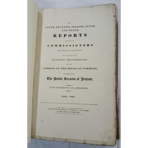 106 - Reports from the Commissioners respecting Public Records of Ireland (1810-1825) - 3 Large Folio Volu... 