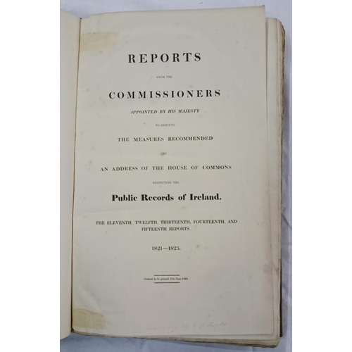106 - Reports from the Commissioners respecting Public Records of Ireland (1810-1825) - 3 Large Folio Volu... 