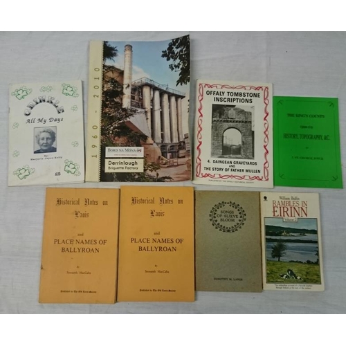 116 - J. St. George Joyce' The King's County 1998' and Seven Other Offaly and Laois Items (8)