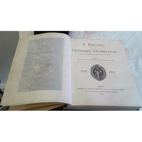 41 - Maynooth College Centenary History. 1895. Maynooth Centenary Record. 1896. Papers and Addresses by R... 