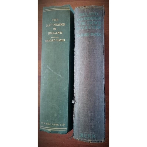 47 - Richard Hayes: The Last Invasion of Ireland (Dublin 1937); Ireland and Irishmen in the French Revolu... 