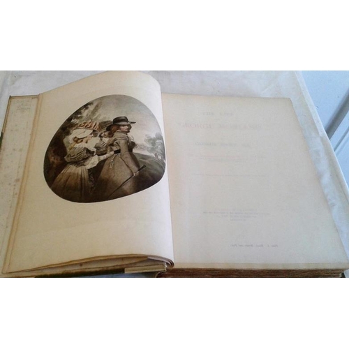 57 - The Life of George Morland by George Dawe, R.A.  London. 1904. Large format. Limited edition of 175 ... 