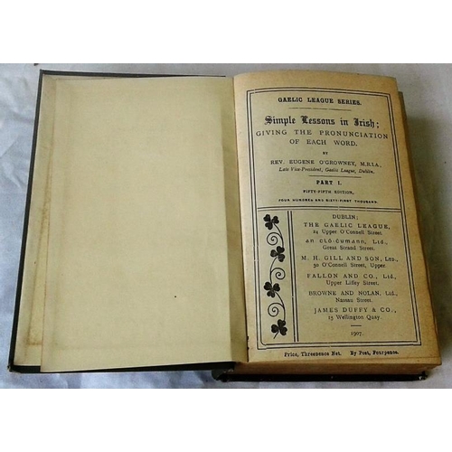 75 - Simple Lessons in Irish by Rev. Eugene O’Growney. 1907. 5 parts. & The College Irish Grammar by Rev.... 