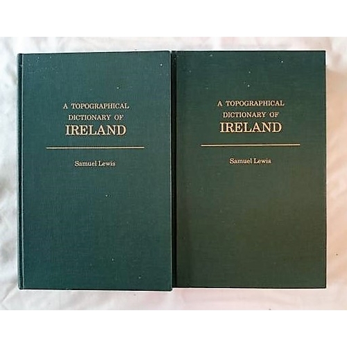 111 - Samuel Lewis, Topographical Dictionary of Ireland 2 Volume Reprint Baltimore 1984. (2)