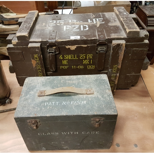 45 - Wooden Ammunition Box along with a 'Glass With Care' Wooden Box