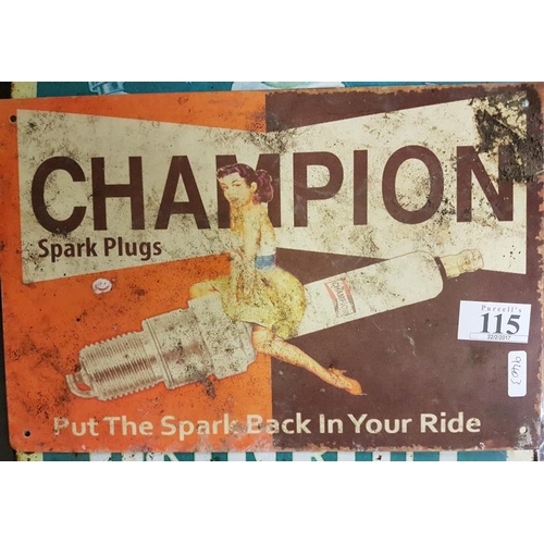 115 - Replica Advertising Sign - 'Champion Spark Plugs', c.12in x 8in