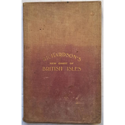 73 - Richardson’s New Chart of the British Isles. Manchester. 1909. Very large format map in two sections... 
