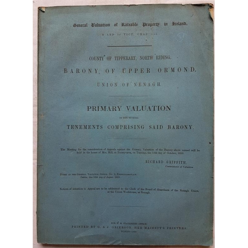 202 - Griffith Valuations - County of Tipperary, North Riding, Barony of Ormond, Union of Nenagh. Dublin 1... 