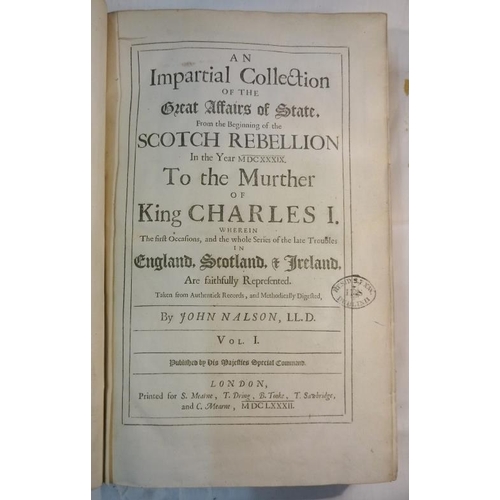 213 - John Nalson 'An Impartial Collection of the Great Affairs of State' 1682. Volume 1. Later Half Calf.