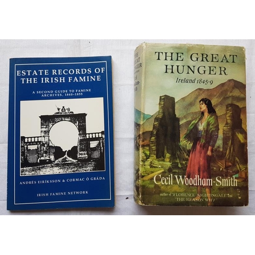 233 - Cecil Woodham Smith 'The Great Hunger' (1962);  and 'Estate Records of the Irish Famine' (1995) (2)