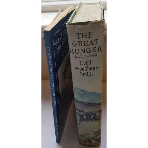 233 - Cecil Woodham Smith 'The Great Hunger' (1962);  and 'Estate Records of the Irish Famine' (1995) (2)