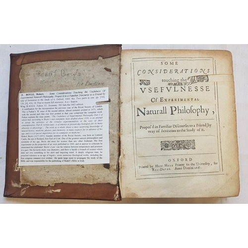 241 - Robert Boyle 'Some Considerations touching the Usefulness of Experimental Natural Philosophy (1663) ... 